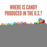 Candy Production in the United States